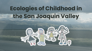 Ecologies of Childhood