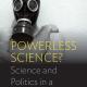 Powerless Science? - Boudia and Jas ed.