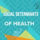 thumbnail: eij concept: social determinants of health